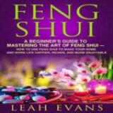 FENG – Mastering the Art of Feng Shui